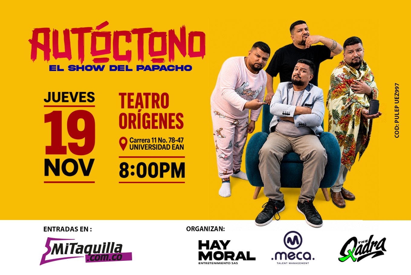 Autoctono el show del papacho
